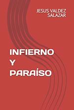 Infierno Y Paraíso