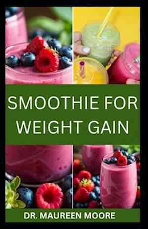 Smoothie for Weight Gain