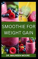 Smoothie for Weight Gain