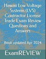 Hawaii Low Voltage Systems (LVS) Contractor License Trade Exam Review Questions and Answers