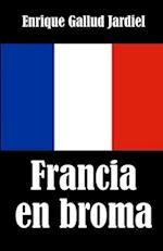 Francia en broma