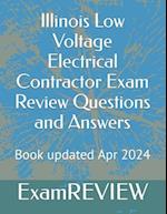 Illinois Low Voltage Electrical Contractor Exam Review Questions and Answers