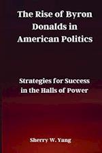 The Rise of Byron Donalds in American Politics