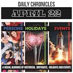 Daily Chronicles April 22