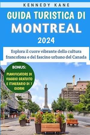 Guida Turistica Di Montreal 2024