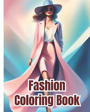 Fashion Coloring Book for Adults and Teens