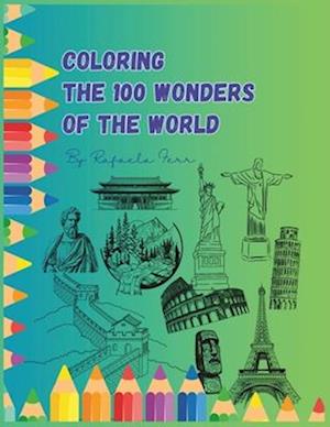 Coloring The 100 Wonders Of The World