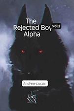 The Rejected Boy Alpha
