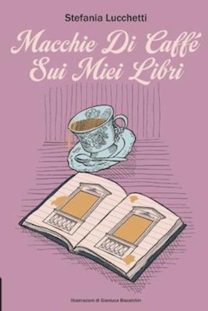 Macchie Di Caffè Sui Miei Libri