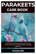 Parakeets Care Book