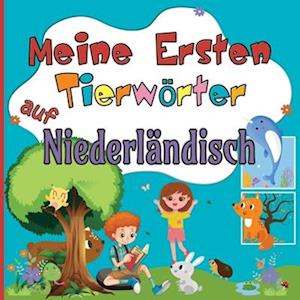 Meine Ersten Tierwörter auf Niederländisch