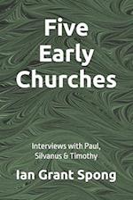 Five Early Churches