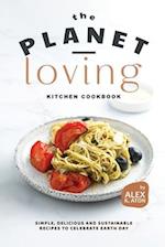 The Planet-Loving Kitchen Cookbook