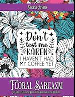 Floral Sarcasm