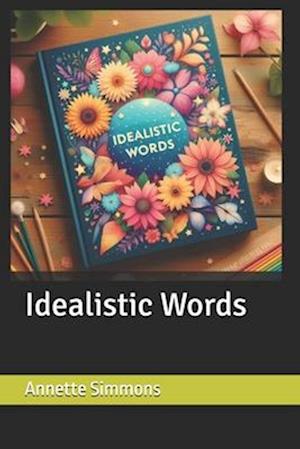 Idealistic Words