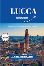 Lucca Reiseführer 2024