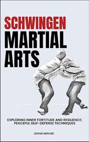 Schwingen Martial Arts