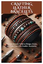 Crafting Leather Bracelets