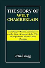 The Story of Wilt Chamberlain