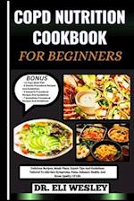 Copd Nutrition Cookbook for Beginners