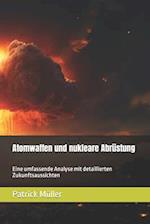 Atomwaffen und nukleare Abrüstung