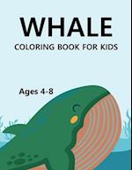 Whale Coloring Book For Kids Ages 4-8