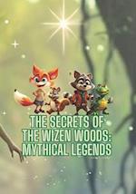 The Secrets of the Wizen Woods