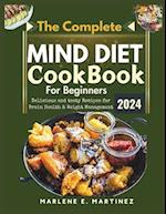 The Complete Mind Diet Cookbook for Beginners 2024