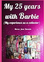 My 25 years with Barbie.