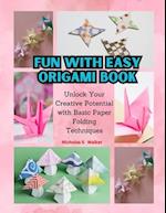 Fun With Easy Origami Book