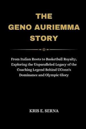 TheGeno Auriemma Story