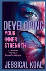 Developing Your Inner Strength