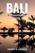 Bali-Reiseführer 2024