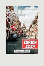 Zürich Reiseführer 2024