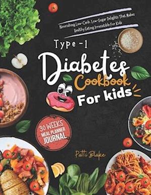 Type 1 diabetes cookbook for kids