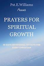 Prayers for spiritual growth;30 days devotional of faith for every Christian