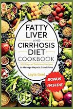 Fatty Liver And Cirrhosis Diet Cookbook