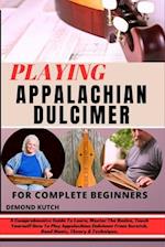 Playing Appalachian Dulcimer for Complete Beginners