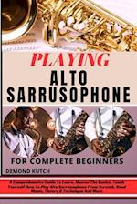 Playing Alto Sarrusophone for Complete Beginners