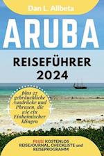 ARUBA Reiseführer 2024