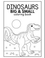 Dinosaurs Big and Small Coloring Book