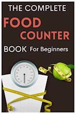 The Complete Food Counter Book for Beginners