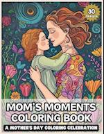 Mom's Moments