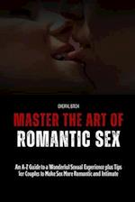 Master the Art of Romantic Sex