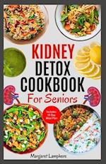 Kidney Detox Cookbook for Seniors
