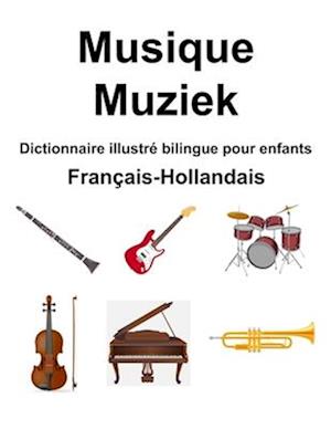 Français-Hollandais Musique / Muziek Dictionnaire illustré bilingue pour enfants