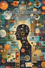 Human Discoveries and Progress