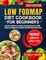 Low FODMAP diet cookbook for beginners 2024