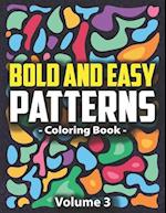 Bold & Easy Patterns Coloring Book, Vol. 3