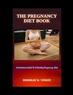 The Pregnancy Diet Book